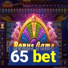 65 bet